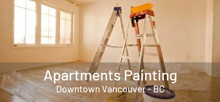  Apartments Painting Downtown Vancouver - BC