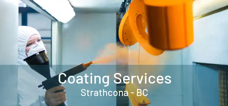  Coating Services Strathcona - BC