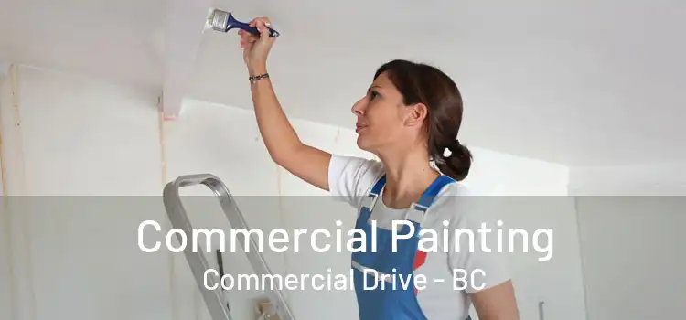  Commercial Painting Commercial Drive - BC