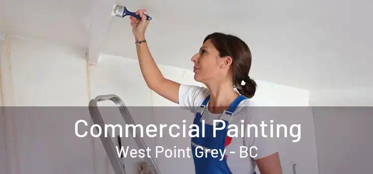  Commercial Painting West Point Grey - BC