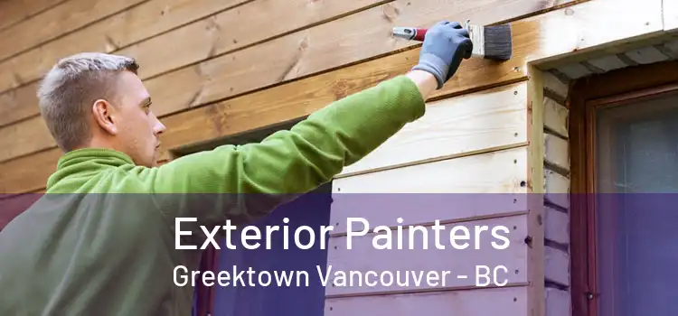  Exterior Painters Greektown Vancouver - BC
