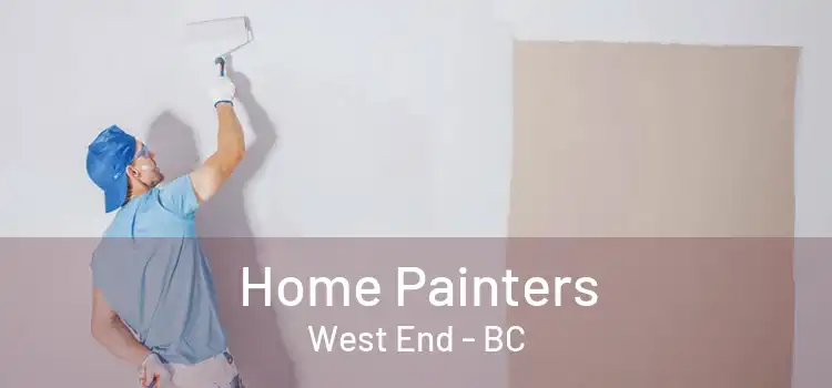  Home Painters West End - BC