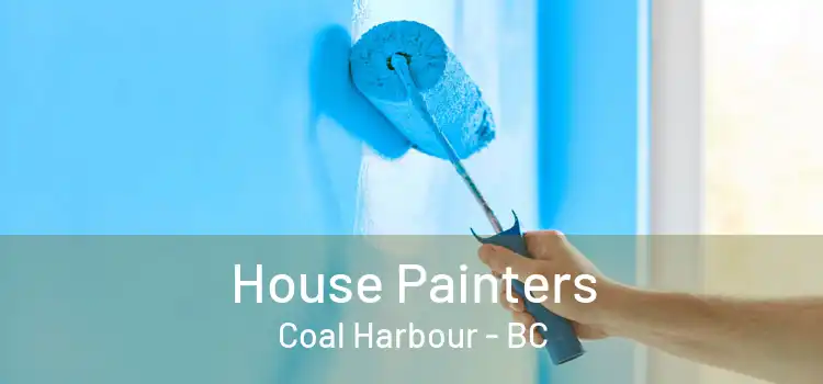  House Painters Coal Harbour - BC