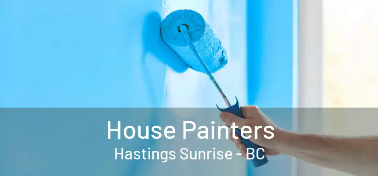  House Painters Hastings Sunrise - BC