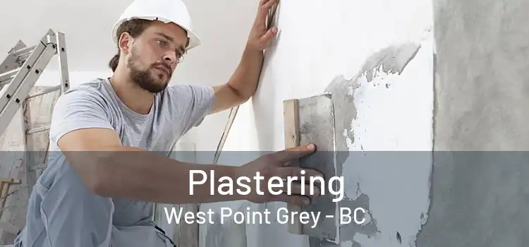  Plastering West Point Grey - BC