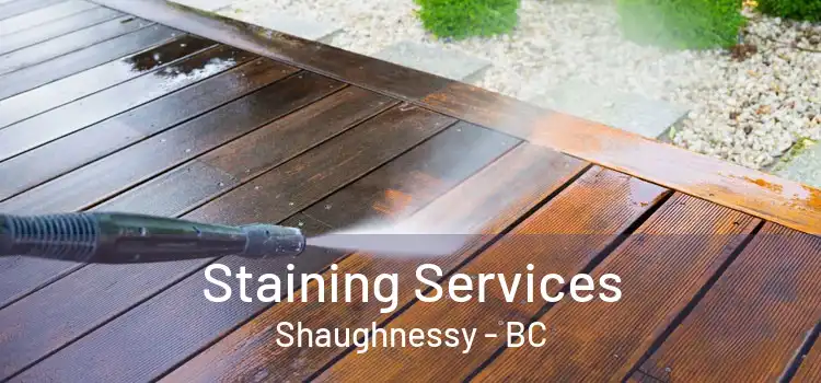  Staining Services Shaughnessy - BC