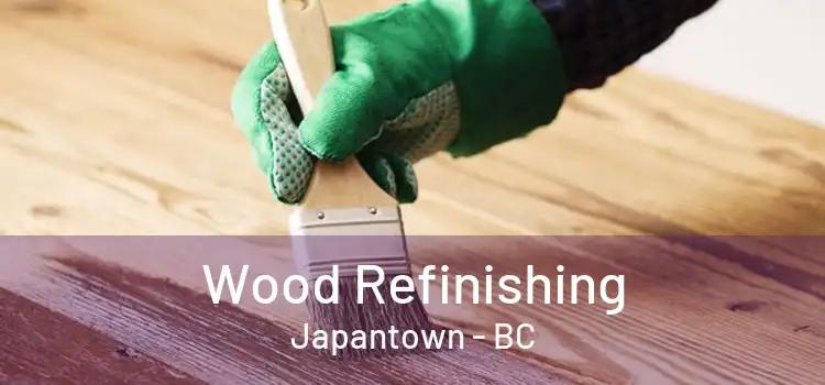  Wood Refinishing Japantown - BC